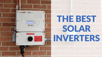 The Best Solar Inverter Brands