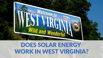 Does solar energy work in West Virgina? 