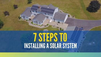 7 steps to installing a solar system at your home