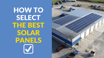 How to select the best solar panels 