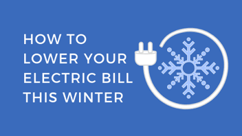 How-to-Lower-Your-Electric-Bill-This-Winter-1