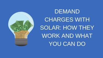 demand-charges-with-solar-how-they-work-and-what-you-can-do