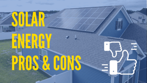 Solar Energy Pros and Cons