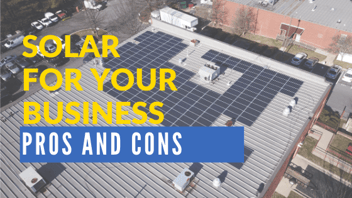 pros and cons of solar energy for your business