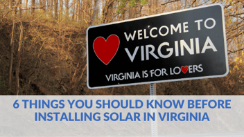 Things you should know before installing a solar system in Virginia