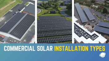 The Different Types of Commercial Solar Installations