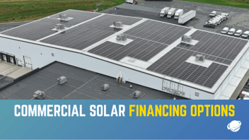 Commercial Solar Financing Options