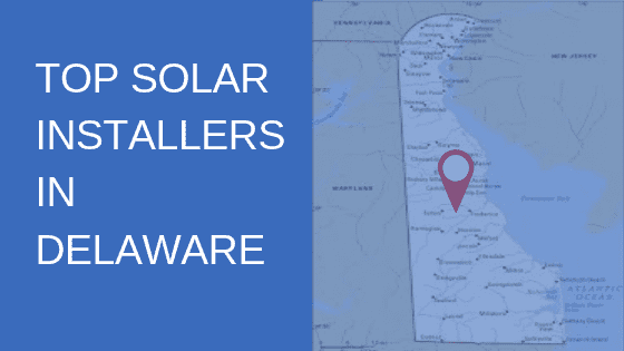 Top Solar Panel Installers in Delaware