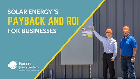 Payback & ROI of Solar Energy For Businesses