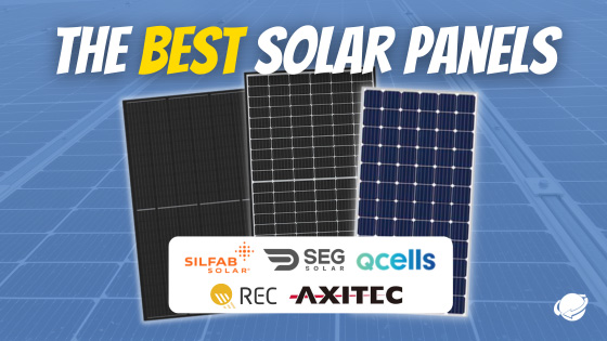 The Best Solar Panels Available On the Market