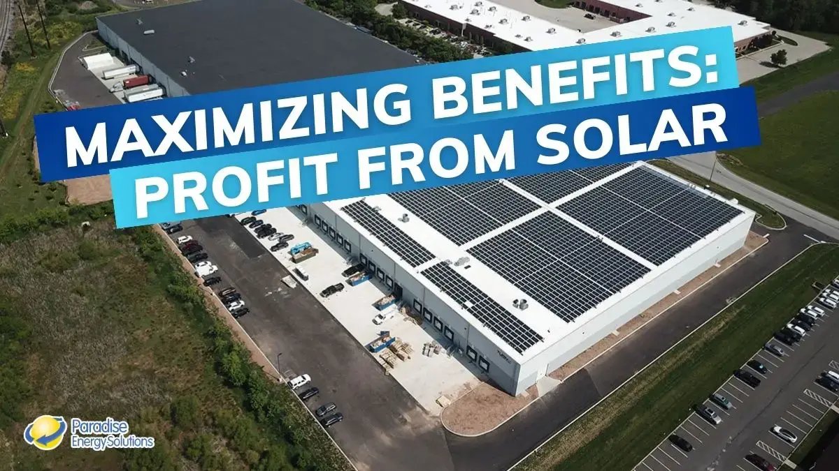Maximizing Benefits Profit From Solar